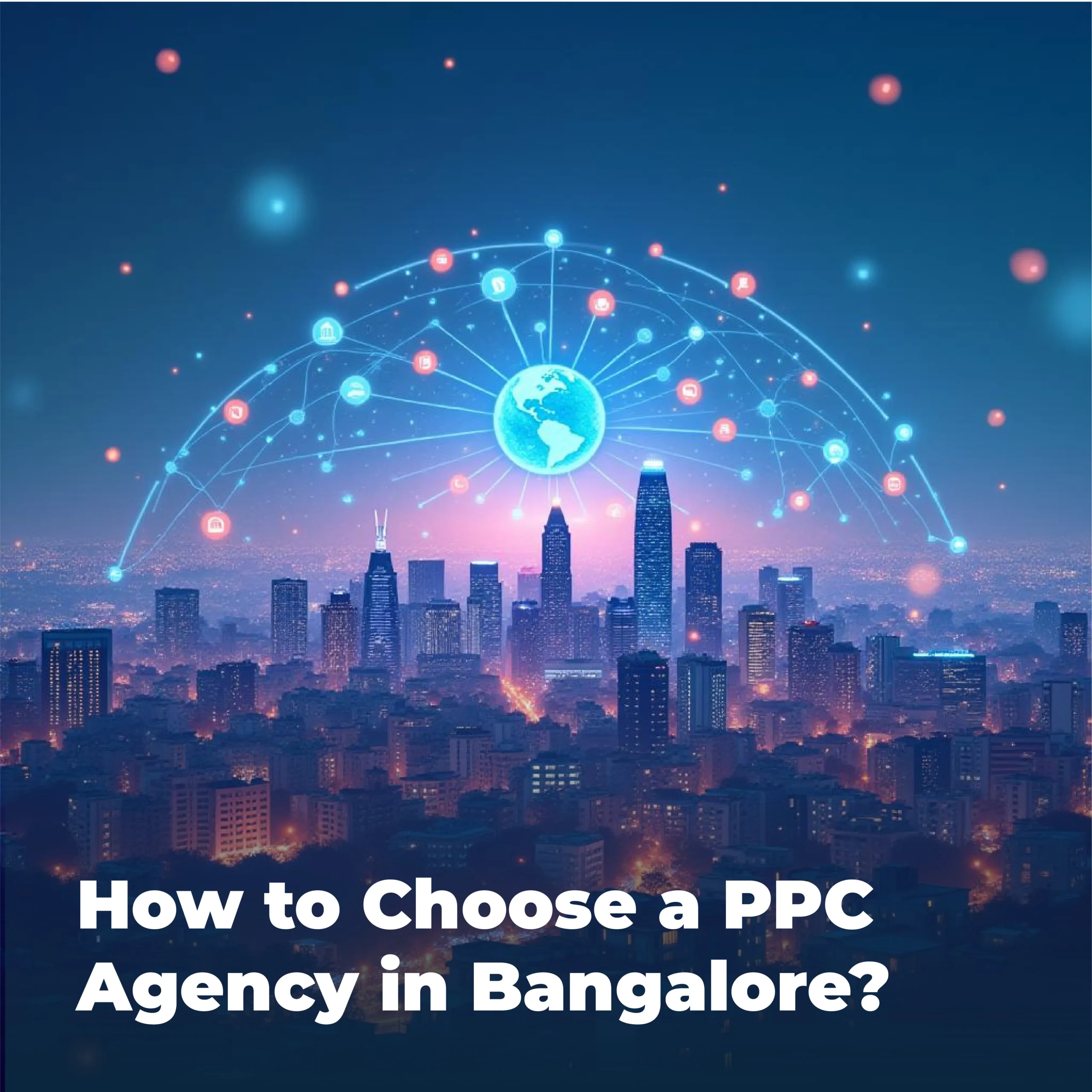 PPC Agency in Bangalore