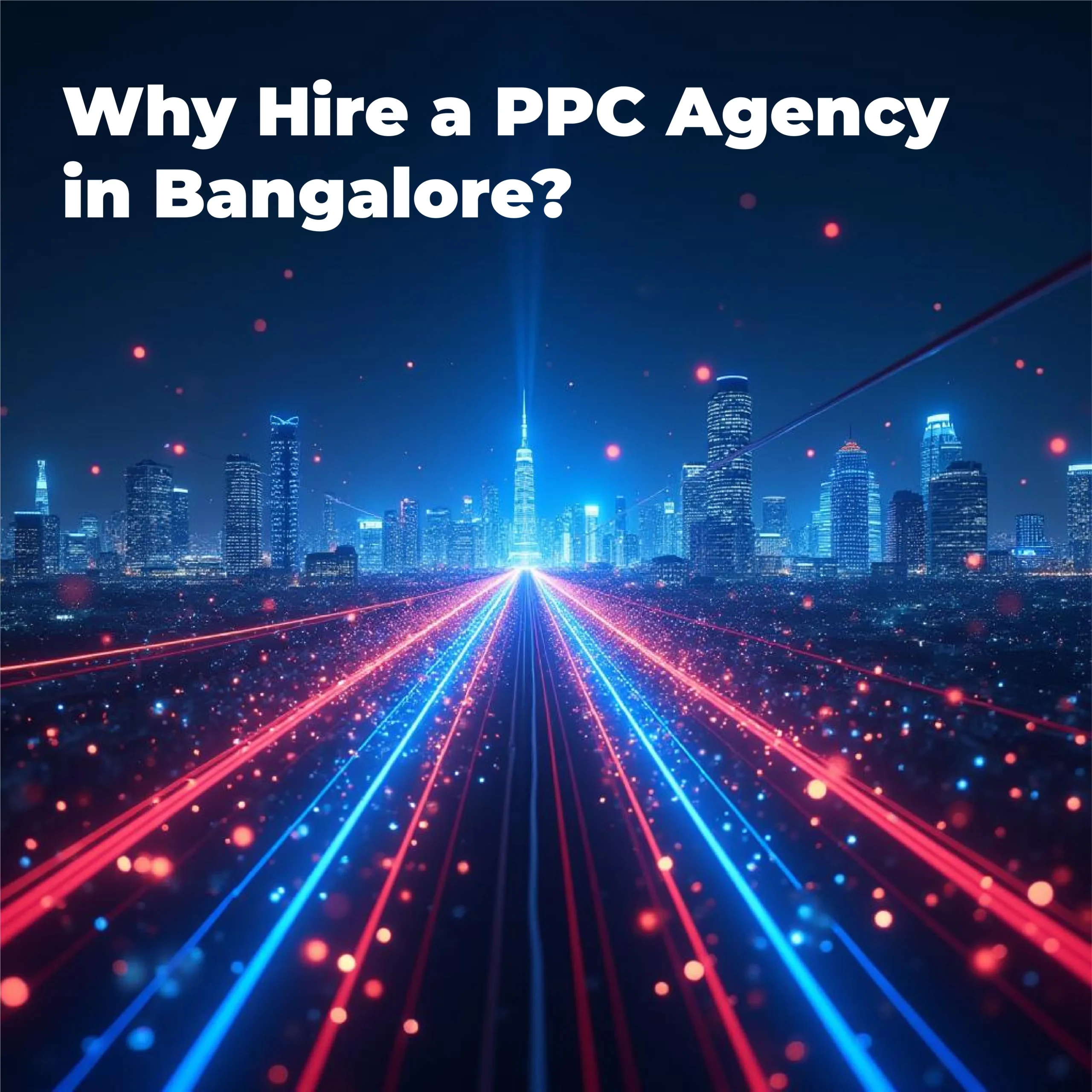 PPC Agency in Bangalore